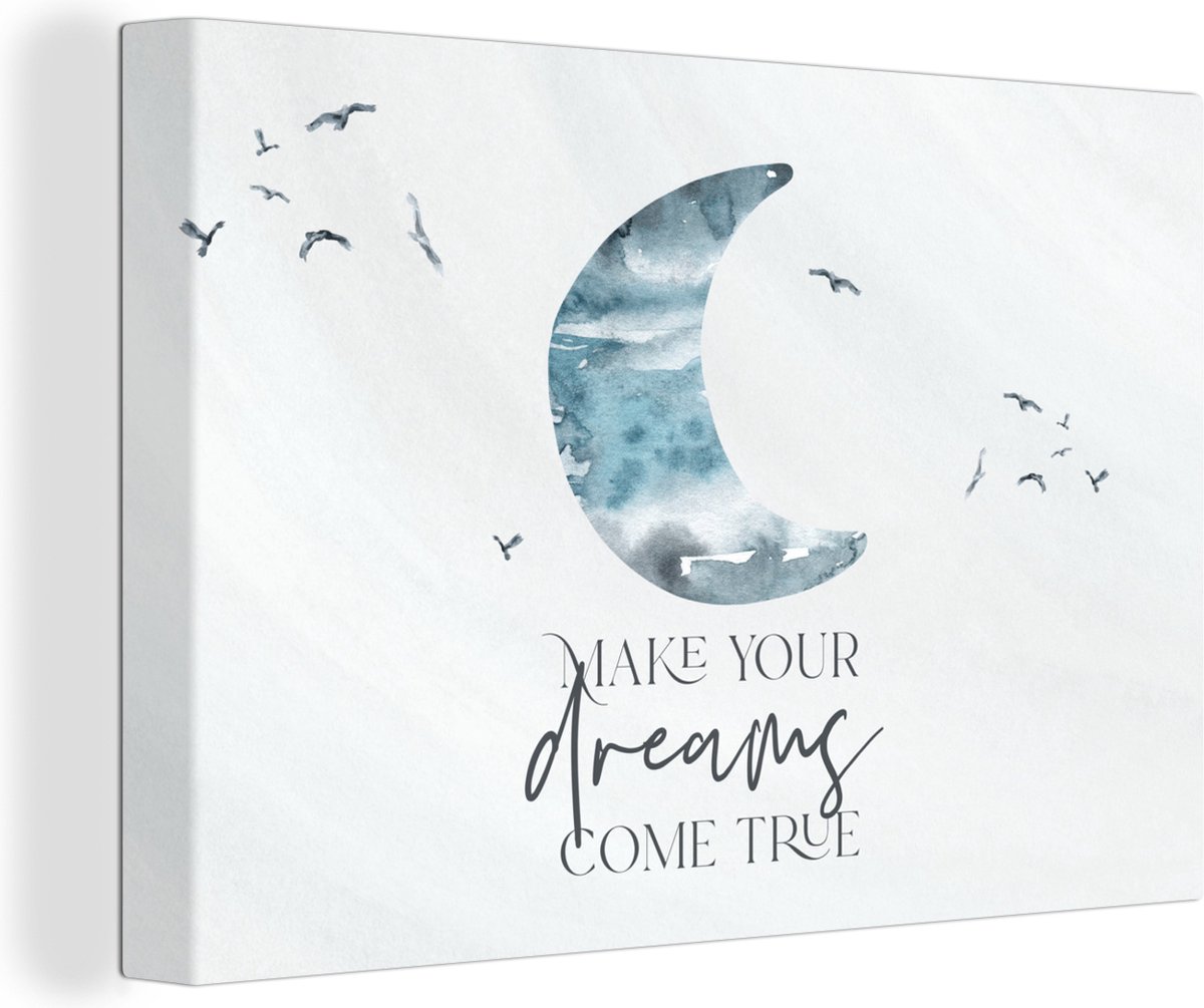 Canvas - Make your dreams come true - Jongens - Maan Blauw - Waterverf - 90x60 cm - Canvasdoek - Kinderkamer