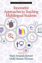 Literacy, Language and Learning -  Innovative Approaches to Teaching Multilingual Students