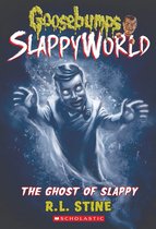 Goosebumps SlappyWorld 6 - The Ghost of Slappy (Goosebumps SlappyWorld #6)