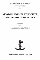 De Pétrarque à Descartes - Mondes, formes et société selon Giordano Bruno