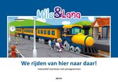 Milo & Lana - We rijden van hier naar daar!