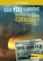 You Choose: Disasters in History - Can You Survive the 1925 Tri-State Tornado?