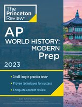 College Test Preparation - Princeton Review AP World History: Modern Prep, 2023