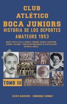 Leyendas Xeneizes 3 - Club atlético Boca Juniors 1953 III
