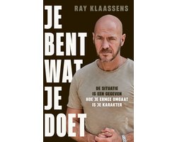 Je bent wat je doet Je bent wat je doet