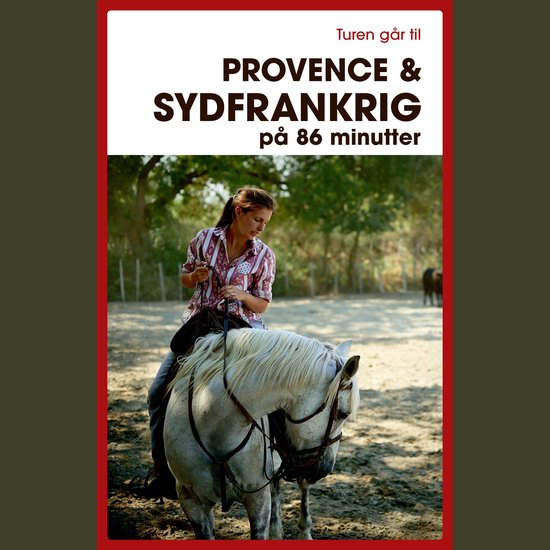 Turen går til Provence & Sydfrankrig på 86 minutter - cover