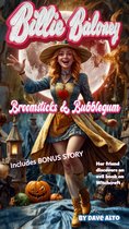 Billie Baloney's Adventures 3 - Billie Baloney Broomsticks & Bubblegum