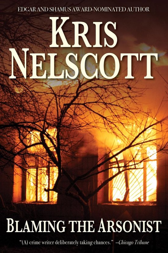 Blaming the Arsonist - cover