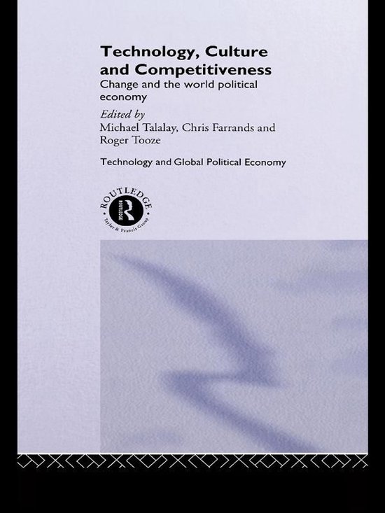 Technology and the Global Political Economy - Technology, Cu ... - cover