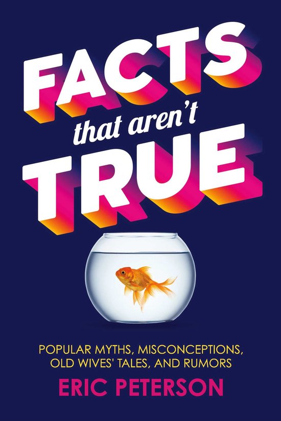 Facts That Aren't True