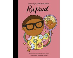 Little People, BIG DREAMS- RuPaul