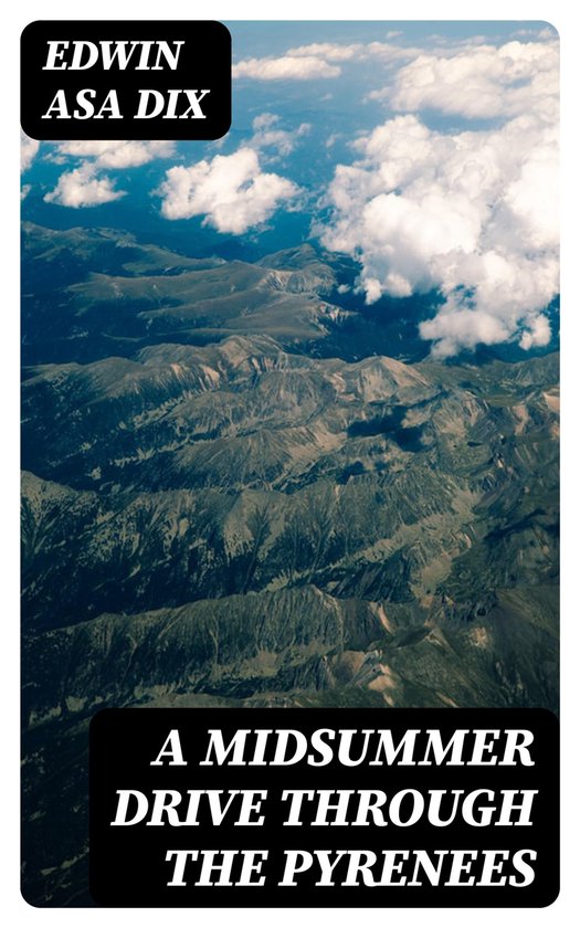A Midsummer Drive Through the Pyrenees - cover