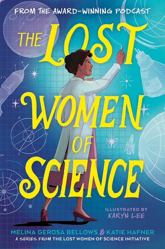 The Lost Women of Science-The Lost Women of Science