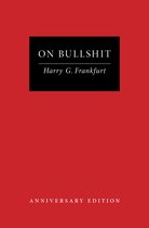 Boek "ON BULLSHIT" door Harry G. Frankfurt. Anniversary Edition.