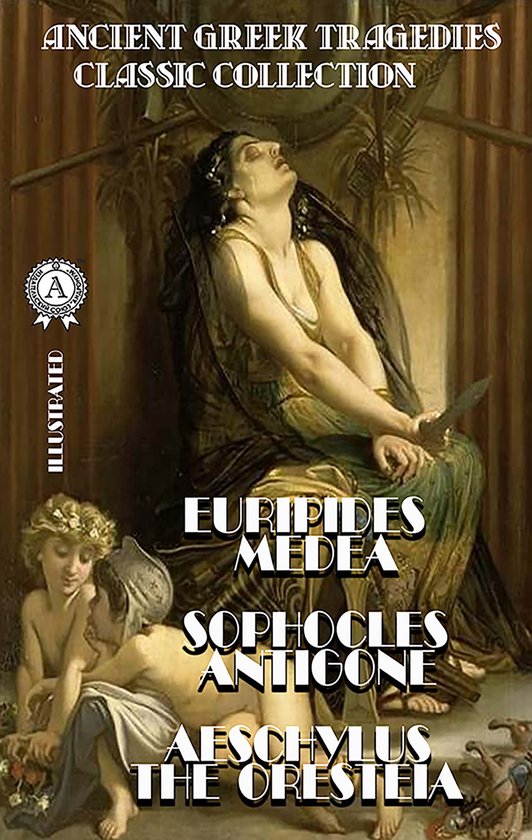 Ancient Greek Tragedies. Classic collection. Illustrated - cover