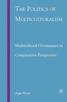 The Politics Of Multiculturalism