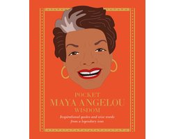 Pocket Maya Angelou Wisdom: Inspirational Quotes and Wise Words from a Legendary Icon