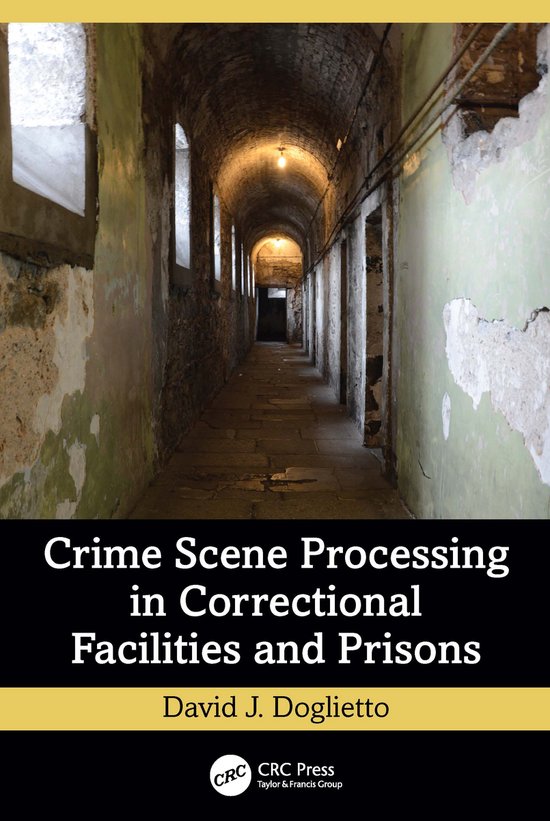 Prison Inprocessing Crime Scene Processing in Correctional Facilities and Prisons ...