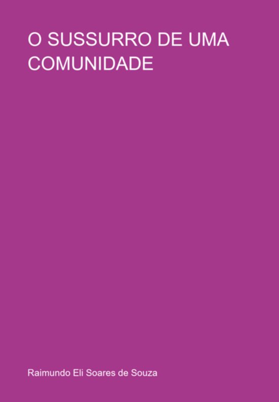 O Sussurro De Uma Comunidade - cover