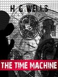 H.G. Wells Definitive Collection 4 - The Time Machine