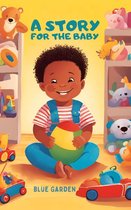 Childhood Friends 1 - A Story for the Baby