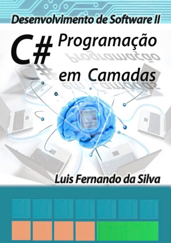 Desenvolvimento De Software Ii C# Programação Em Camadas - cover