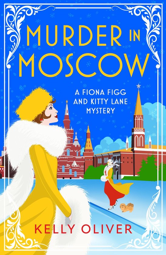 A Fiona Figg & Kitty Lane Mystery 5 - Murder in Moscow - cover