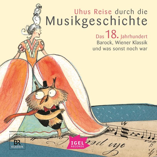 Uhus Reise durch die Musikgeschichte. Das 18. Jahrhundert - cover
