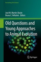 Fascinating Life Sciences - Old Questions and Young Approaches to Animal Evolution