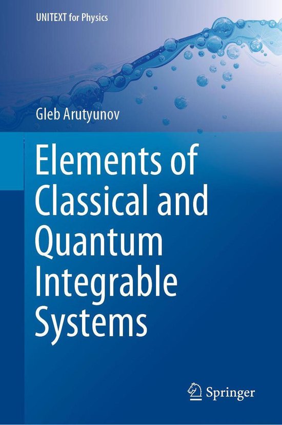 UNITEXT for Physics - Elements of Classical and Quantum Inte ... - cover