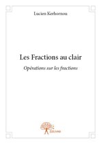 Collection Classique - Les Fractions au clair