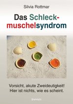 Das Schleckmuschelsyndrom