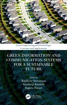 Green Engineering and Technology- Green Information and Communication Systems for a Sustainable Future