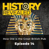 History Revealed: How Old is the Great British Pub