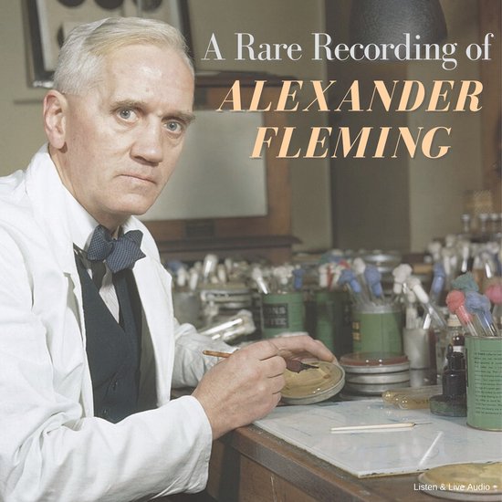 A Rare Recording of Alexander Fleming - cover