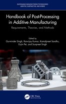 Sustainable Manufacturing Technologies- Handbook of Post-Processing in Additive Manufacturing