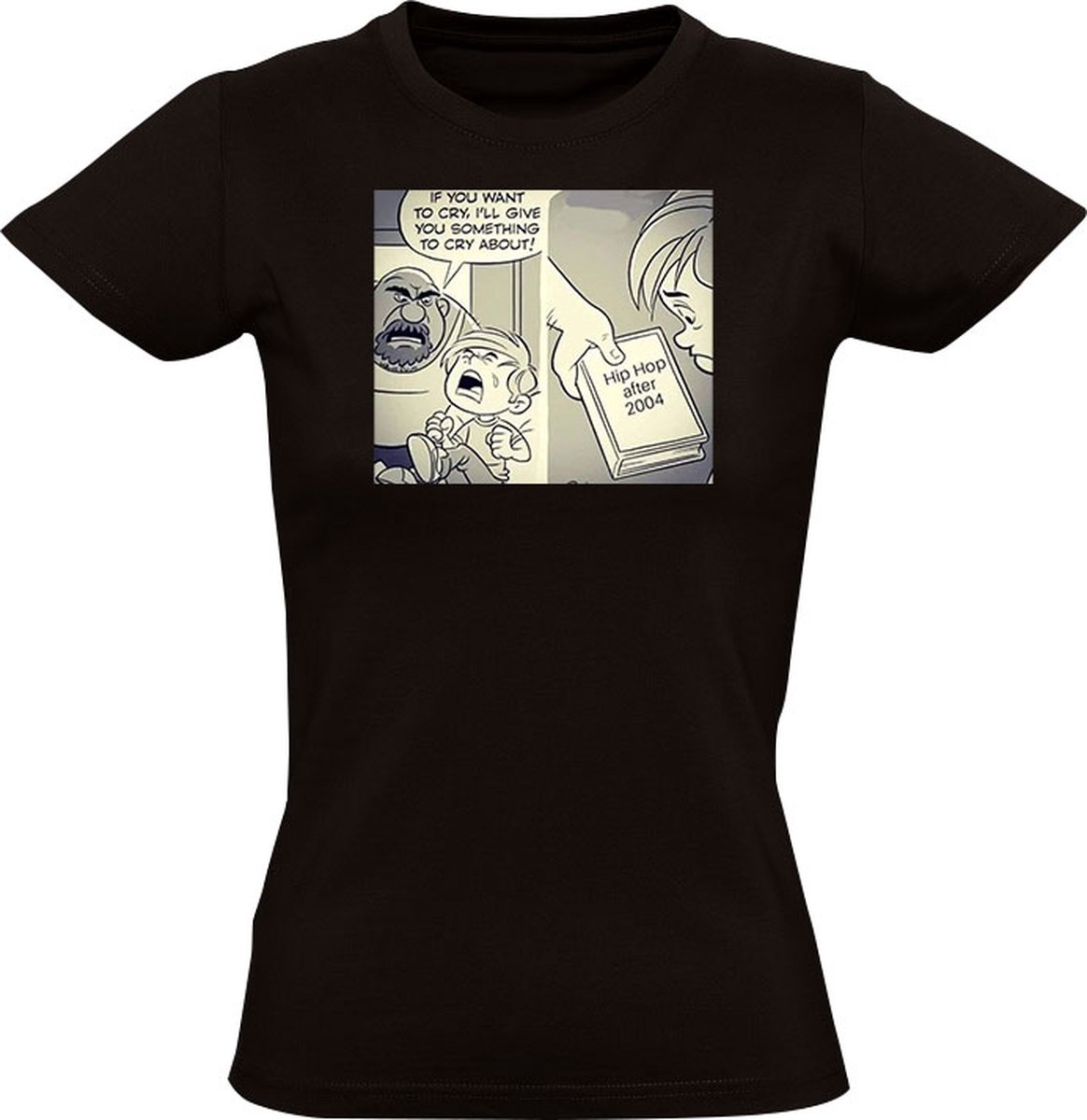 Hip hop na 2004 Dames T-shirt - muziek - rap - music - huilen - baby - humor - grappig