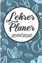 Lehrer Planer 2019 / 2020: Lehrerkalender 2019 2020 - Lehrerplaner A5, Lehrernotizen & Lehrernotizbuch f�r den Schulanfang