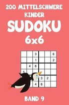 200 Mittelschwere Kinder Sudoku 6x6 Band 9: Sudoku Puzzle R�tselheft mit L�sung, 2 R�stel pro Seite