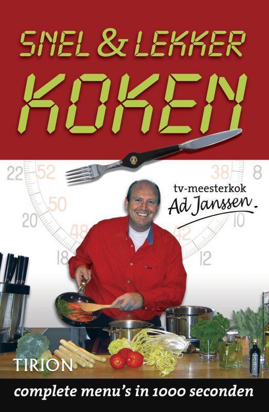 Snel En Lekker Koken Complete Menu S In - cover