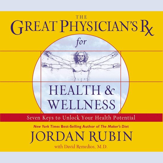 Boek cover The Great Physicians Rx for Health and Wellness van Jordan Rubin (Onbekend)
