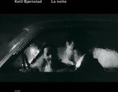 Ketil Bjornstad - La Notte (CD)