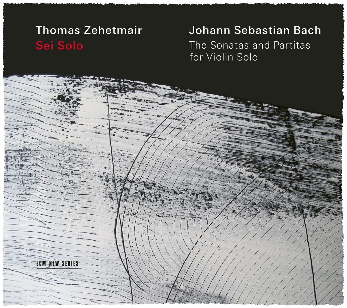 Thomas Zehetmair - J.S. Bach: Sei Solo - The Sonatas And Partitas For Violin Solo (2 CD)