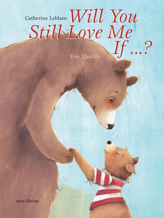 Will You Still Love Me, If . . . ? - cover