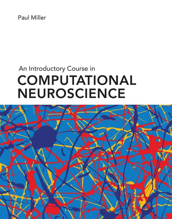 Computational Neuroscience Series - An Introductory Course i ... - cover