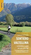 Iride - Sentiero Valtellina