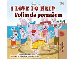 English Serbian Bilingual Collection - I Love to Help Volim da pomažem