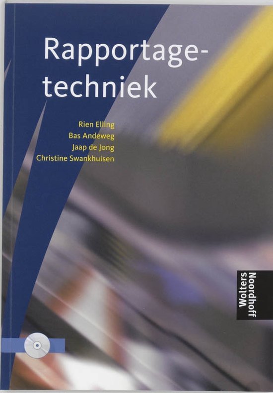 Cover van het boek 'Rapportage techniek + CD-ROM / druk 3'