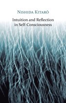Studies in Japanese Philosophy 23 - Intuition and Reflection in Self-Consciousness