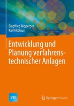 VDI-Buch - Entwicklung und Planung verfahrenstechnischer Anlagen